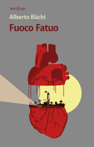 Fuoco Fatuo è il secondo romanzo di Alberto  Büchi